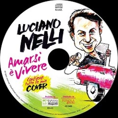 Album 2015 - Amarsi Ã¨ vivere e le mie cover